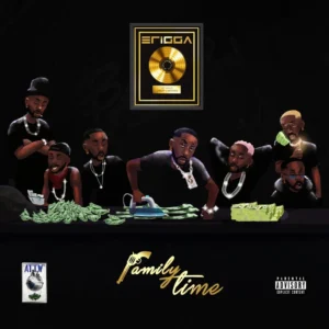 Erigga – Family Time Album (EP)