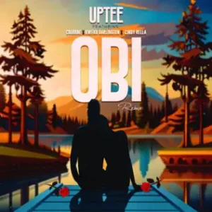 Uptee – Obi Ft Cojo Rae, Kweku Darlington & Cindy Rella