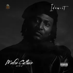 Idowest – Mafia Culture Vol. 2.0 EP (Album)