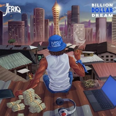 Jeriq – Billion Dollar Dream Album
