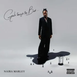 Naira Marley – God’s Timing’s The Best Album