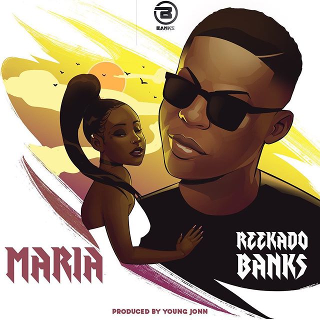 Reekado Banks – Maria